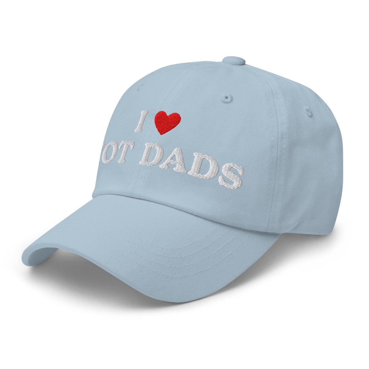 I Love Hot Dads Embroidered Dad Hat
